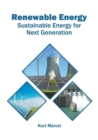 Image for Renewable Energy: Sustainable Energy for Next Generation