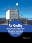 Image for Air Quality: Measurement, Analysis and Monitoring Techniques