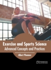 Image for Exercise and Sports Science: Advanced Concepts and Practices