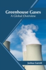 Image for Greenhouse Gases: A Global Overview