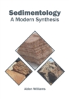 Image for Sedimentology: A Modern Synthesis