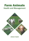 Image for Farm Animals: Health and Management