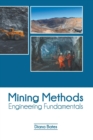 Image for Mining Methods: Engineering Fundamentals