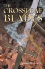 Image for The Crossleaf Blades