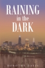 Image for Raining in the Dark