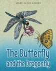 Image for The Butterfly and the Dragonfly