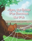Image for Agor, The Spider Who Invented the Web