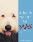 Image for A Day in the Life of Max
