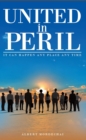 Image for United in Peril: It Can Happen Any Place Any Time