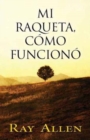 Image for Mi Raqueta, Como Funciono (Spanish)