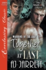 Image for Together at Last [Warriors of the Light 13] (Siren Publishing Everlasting Classic ManLove)