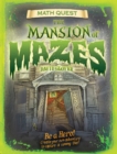 Image for Mansion of Mazes : Be a Hero! Create Your Own Adventure to Capture a Cunning Thief