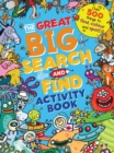 Image for The Great Big Search and Find Activity Book : Over 500 Things to Find, Color and Spot!