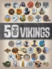 Image for 50 Things You Should Know about the Vikings