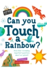 Image for Can You Touch a Rainbow?