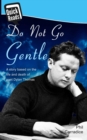 Image for Do not go gentle : 1