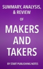 Image for Summary, Analysis, and Review of Rana Foroohar&#39;s Makers and Takers