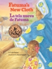 Image for Fatuma&#39;s New Cloth / La tela nueva de Fatuma
