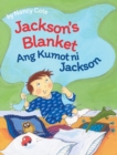 Image for Jackson&#39;s Blanket / Ang Kumot ni Jackson : Babl Children&#39;s Books in Tagalog and English