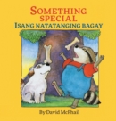 Image for Something Special / Isang Natatanging Bagay : Babl Children&#39;s Books in Tagalog and English