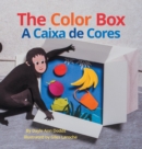 Image for The Color Box / A Caixa de Cores : Babl Children&#39;s Books in Portuguese and English