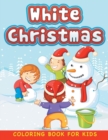 Image for White Christmas (Christmas coloring book for children 1)
