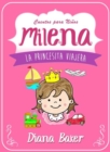 Image for Milena: La Princesita Viajera