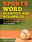 Image for Sports Word Searches and Scrambles - Baseball