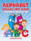 Image for Alphabet Magic For Kids