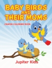 Image for Baby Birds and Their Moms