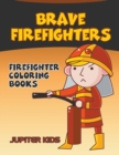 Image for Brave Firefighters