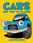 Image for Cars Get You To Places : Cars Jumbo Coloring Book