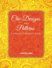 Image for Chic Designs And Patterns : Detailed Coloring Book
