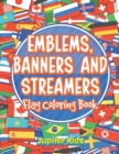 Image for Emblems, Banners and Streamers : Flag Coloring Book