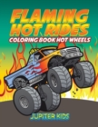 Image for Flaming Hot Rides : Coloring Book Hot Wheels
