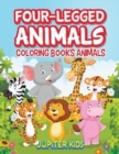 Image for Four-Legged Animals : Coloring Books Animals