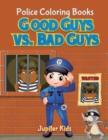 Image for Good Guys vs. Bad Guys