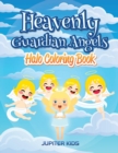 Image for Heavenly Guardian Angels : Halo Coloring Book