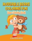 Image for Huggable Bears Coloring Fun : Bear Coloring Book