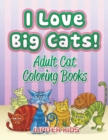 Image for I Love Big Cats!