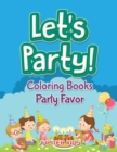 Image for Let&#39;s Party!