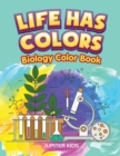 Image for Life Has Colors