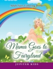 Image for Mama Goes to Fairyland