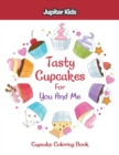 Image for Tasty Cupcakes For You And Me