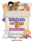 Image for Trinkets and Toys for Small Girls