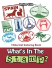 Image for What&#39;s In The Stamp? : Historical Coloring Book