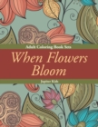 Image for When Flowers Bloom