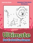Image for Ultimate Dot To Dot Fun Games : Connect The Dots Extreme