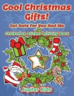 Image for Cool Christmas Gifts! Cut Outs For You And Me : Christmas Sticker Activity Book
