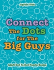 Image for Connect The Dots for The Big Guys